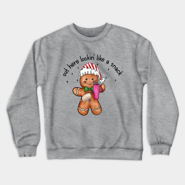 Out Here Lookin Like A Snack Gingerbread Man Crewneck Sweatshirt by JDVNart